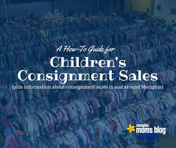 Children's Consignment Sales how to Memphis Moms Blog guide