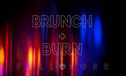 brunch and burn