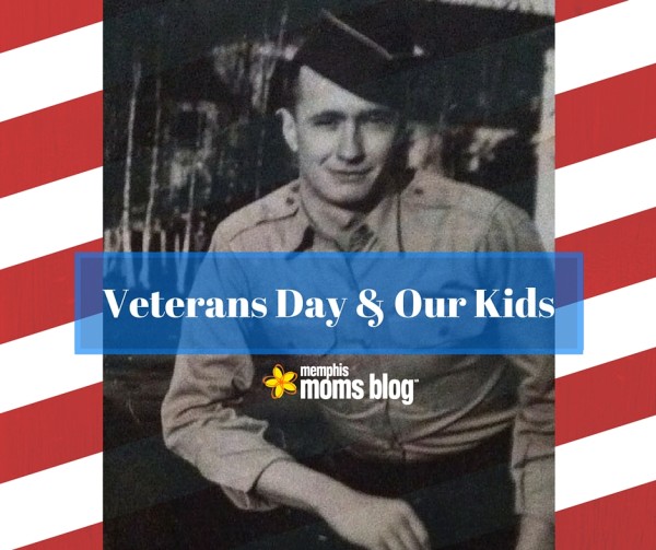 Veterans Day and Our Kids