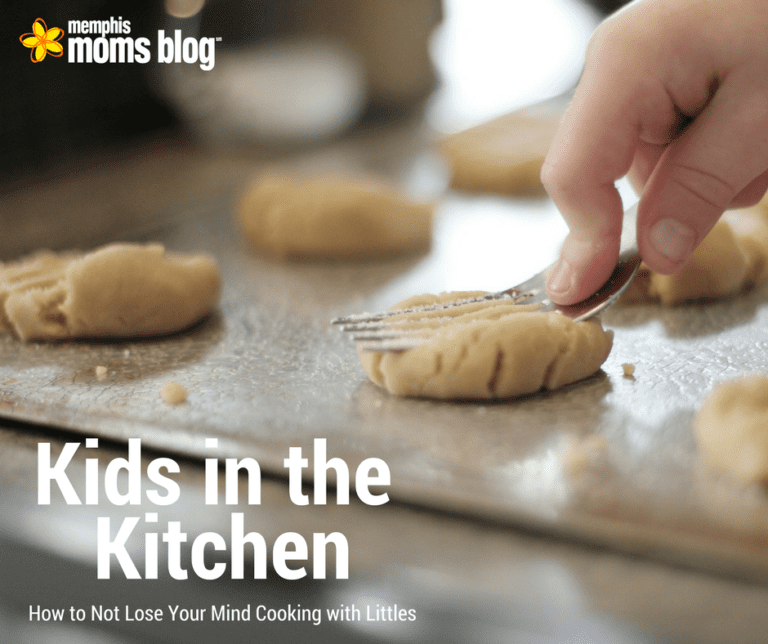 Kids In the Kitchen: How to Not Lose Your Mind Cooking with Littles
