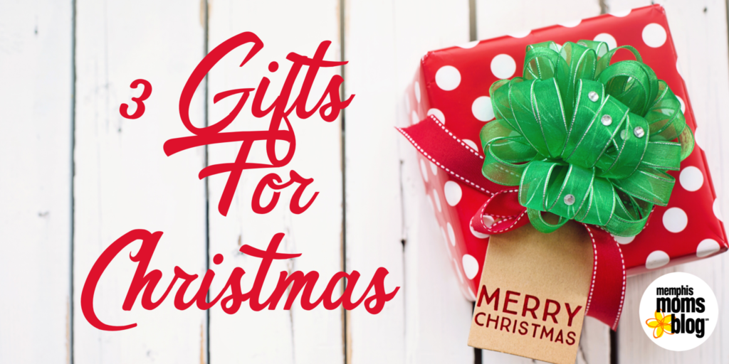 Memphis Moms Blog 3 Christmas presents