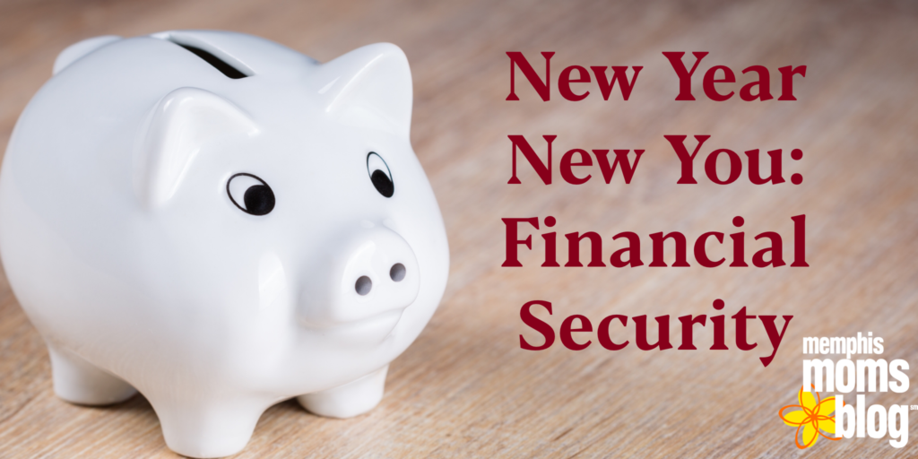 Memphis Moms Blog financial security