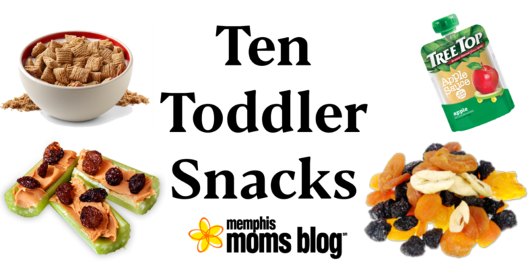Memphis Moms Blog ten toddler snacks